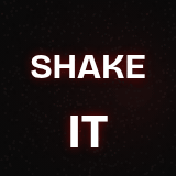 Shake